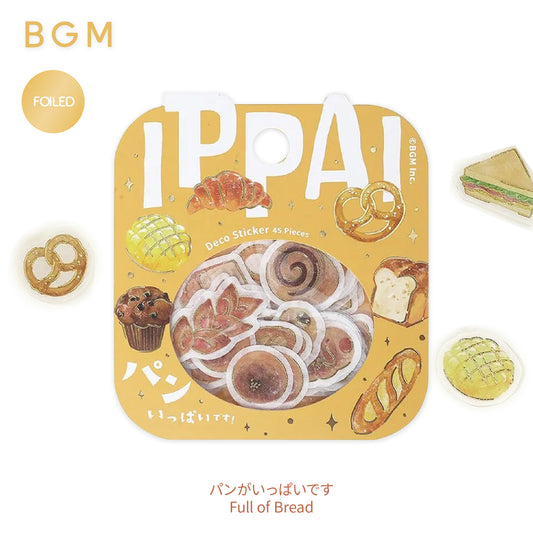 BGM IPPAI Foiled Flake Seal Stickers - Full of Bread