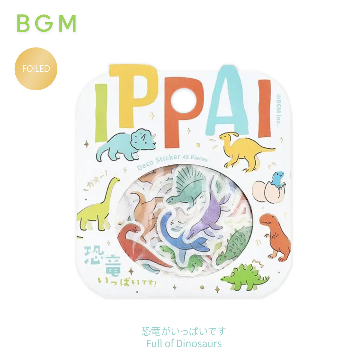 BGM IPPAI Foiled Flake Seal Stickers vol3- Full of Dinosaurs