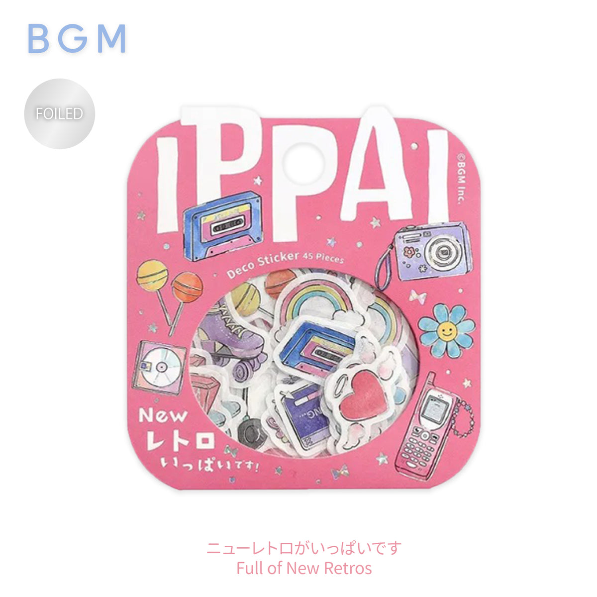 BGM IPPAI Foiled Flake Seal Stickers vol3- Full of New Retros