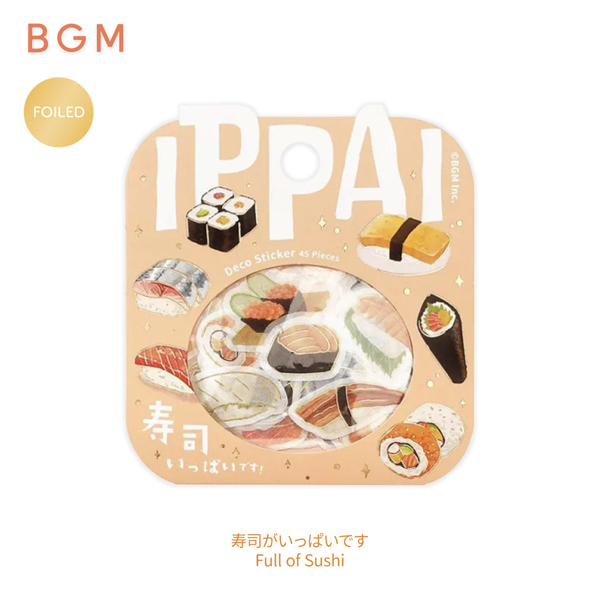 BGM IPPAI Foiled Flake Seal Stickers vol3- Full of Sushi